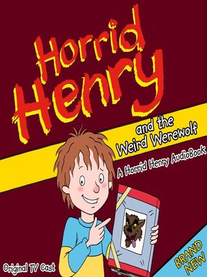 cover image of Horrid Henry and the Weird Werewolf